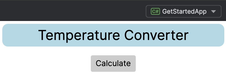 A screenshot showing a work-in-progress app, with text enclosed inside a blue border above a button.